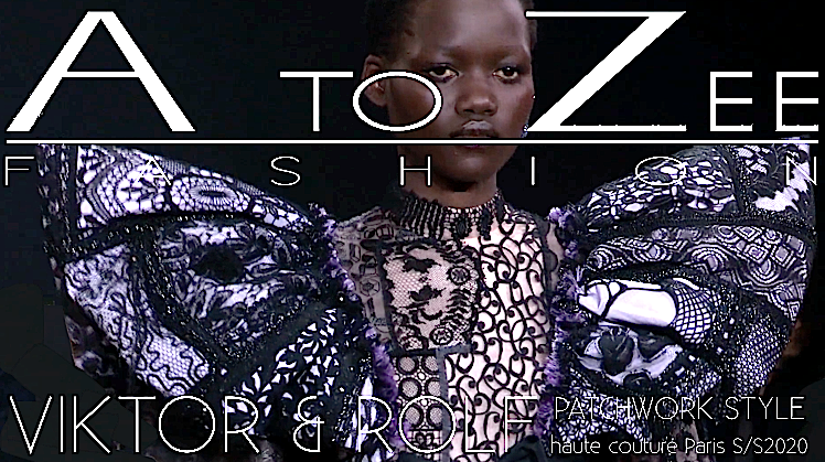 VIKTOR & ROLF: PATCHWORK STYLE