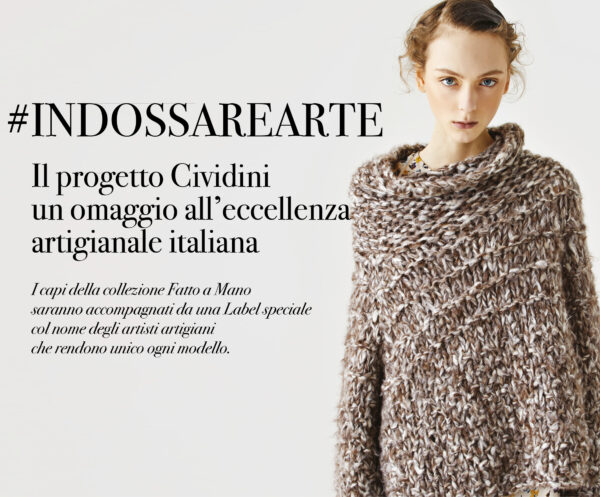 CIVIDINI presenta #INDOSSAREARTE: omaggio all’eccellenza italiana